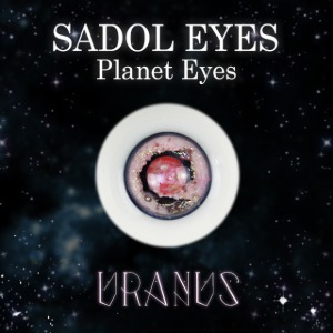우라누스 SADOL Eyes Uranus